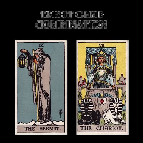 The Hermit represents wisdom, spiritual enlightenment, and receiving or giving guidance also in combination with other cards. . The chariot and the hermit combination
